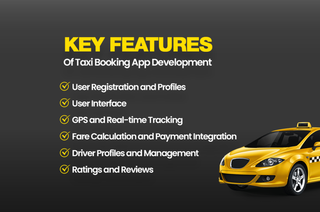Key Features Of Taxi Booking App Development
