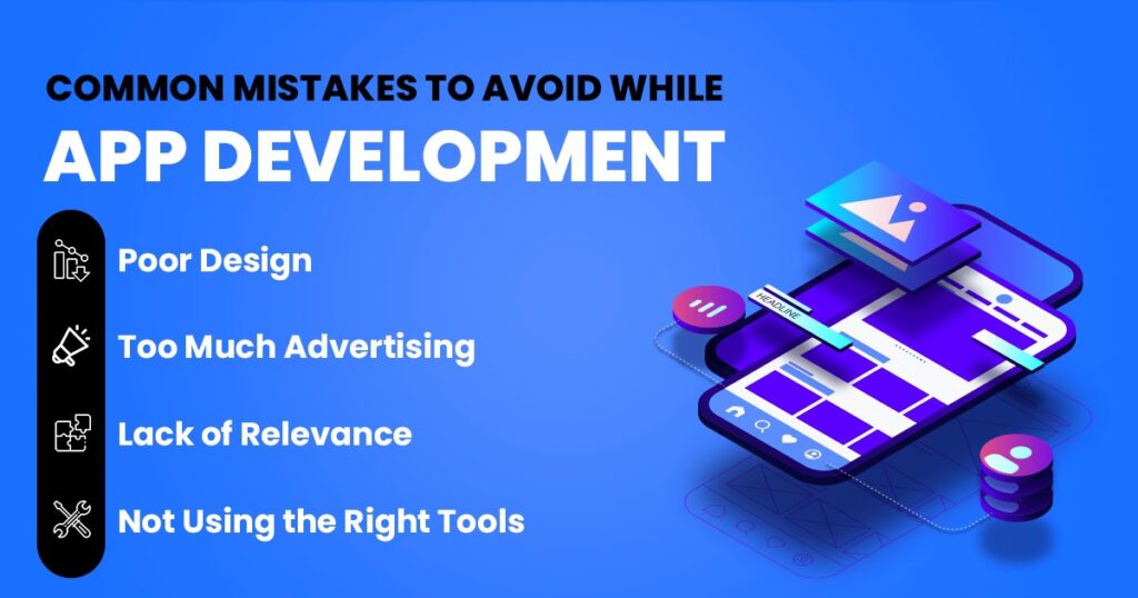 Mistakes To Avoid While App Development
