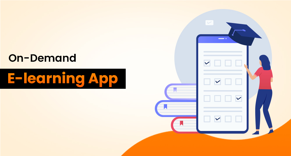 On-Demand E-Learning App Development