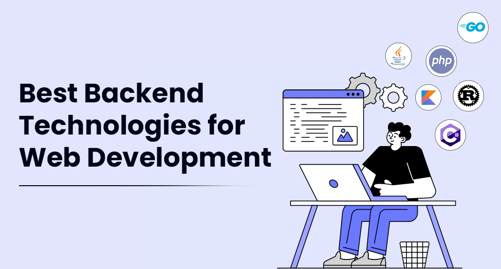 Best Backend Technologies for Web Development