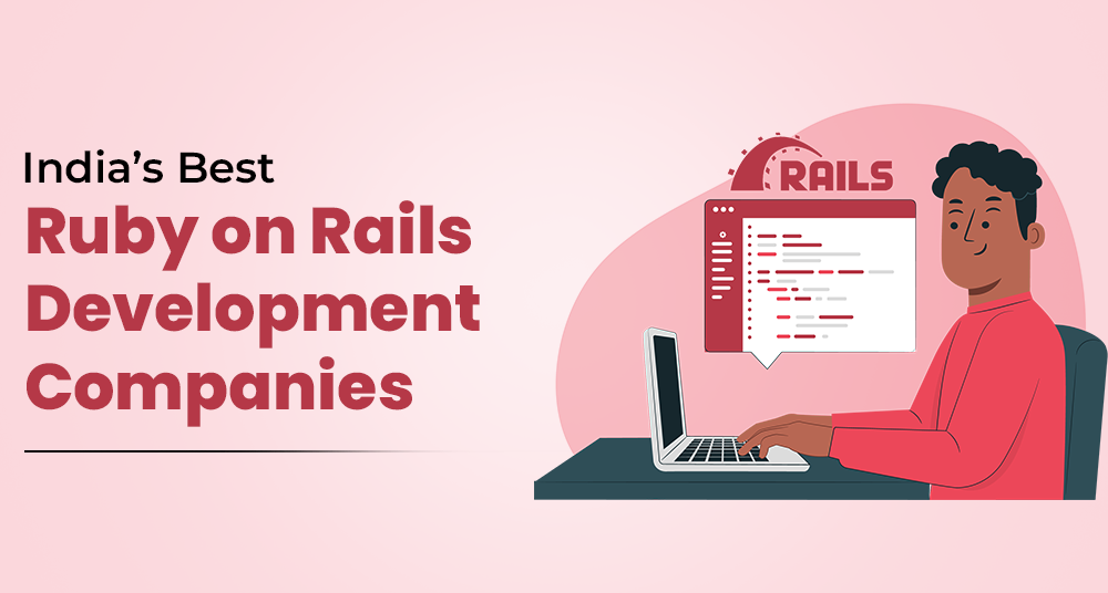 Best Ruby on Rails Development Companies in India