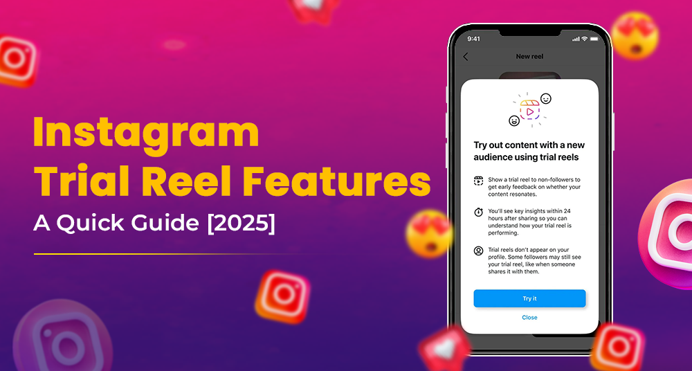 Instagram Trial Reel Feature for Making Content Viral