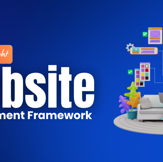 Choosing the Right Website Development Framework