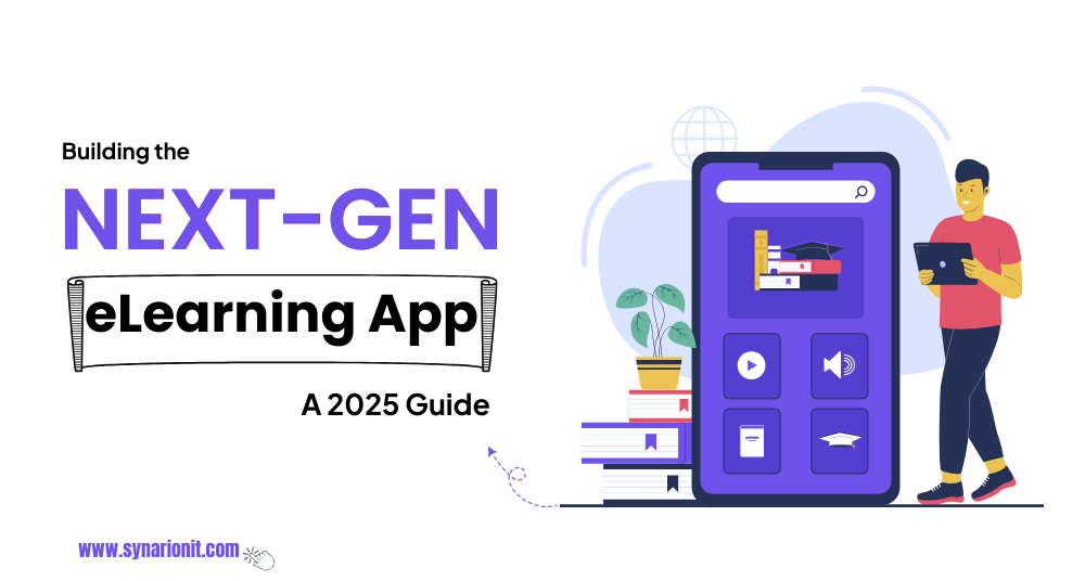 eLearning App Development in 2025 Trends, Tools, and Strategies