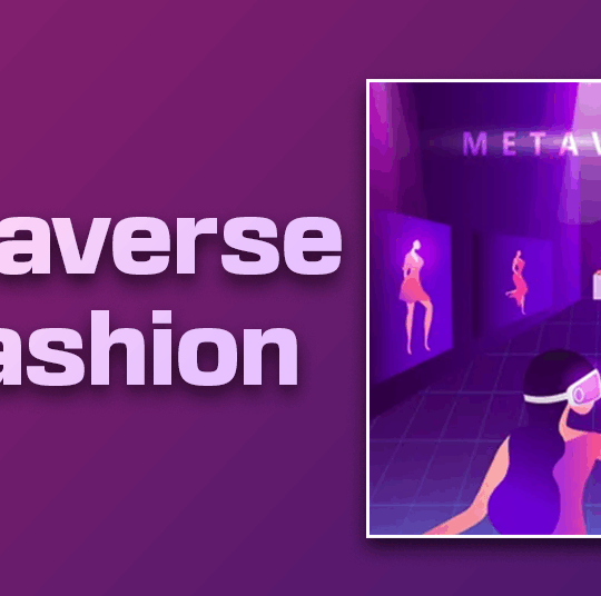 Metaverse in Fashion