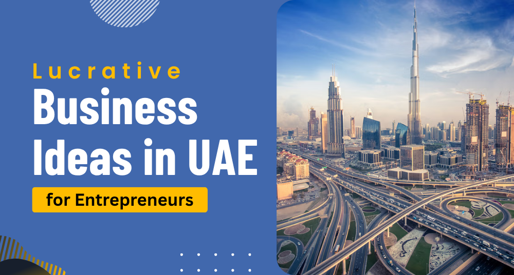 Business Ideas in UAE
