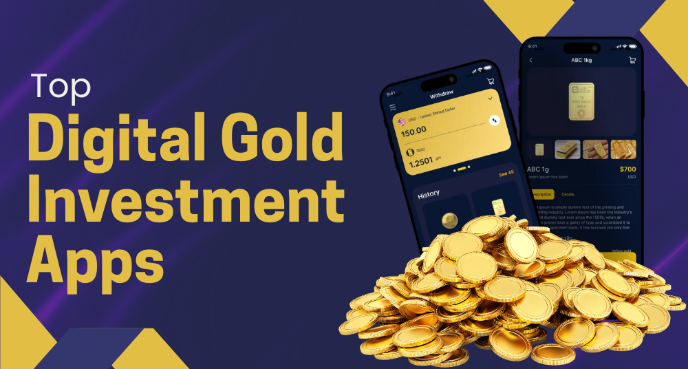 Digital Gold Investment Apps