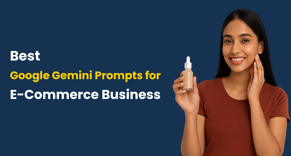 Best Google Gemini Prompts for E-Commerce Business