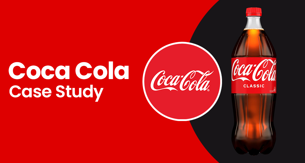 Coca-Cola Case Study​