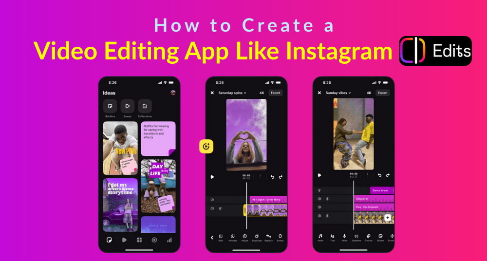 Video Editing App Like Instagram Edits