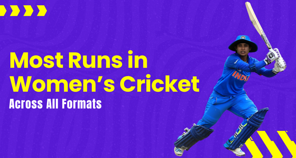 Most Runs in Women's Cricket