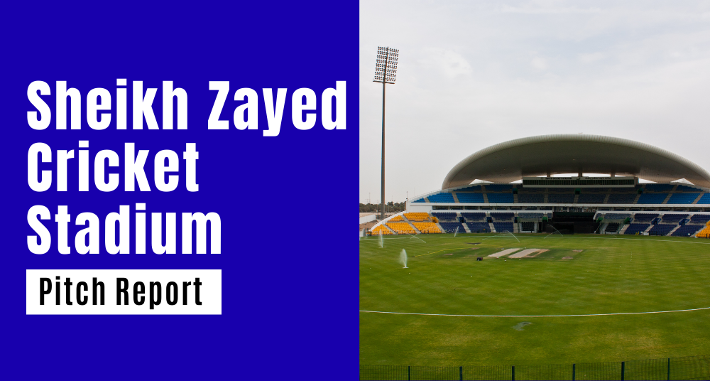 Sheikh Zayed Stadium Pitch Report