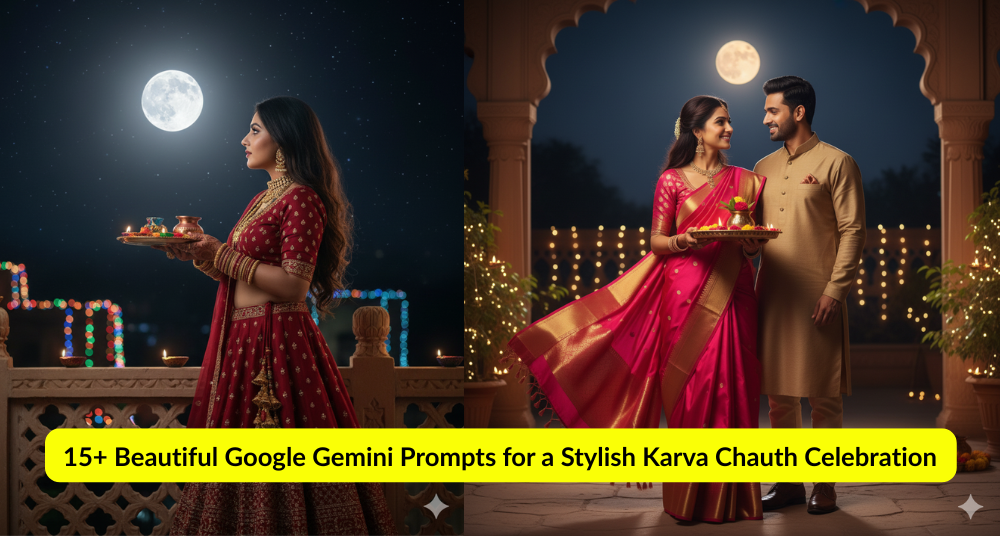 Google Gemini Karwa Chauth Prompts
