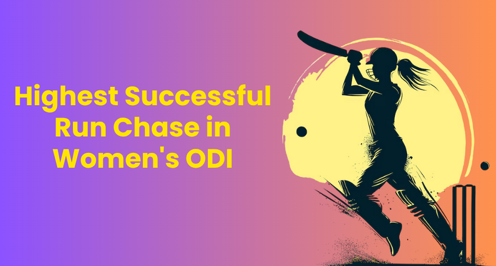 Highest Successful Run Chase in Women's ODI