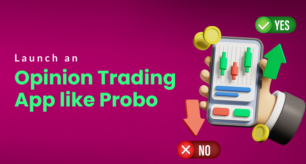 Opinion Trading App like Probo
