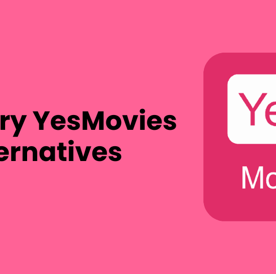 YesMovies Alternatives