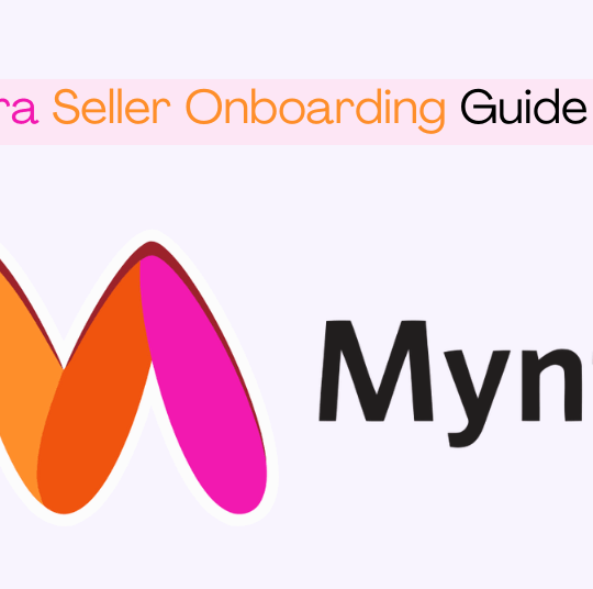 Myntra Seller Onboarding Guide 2025