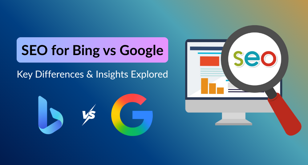 SEO for Bing vs Google