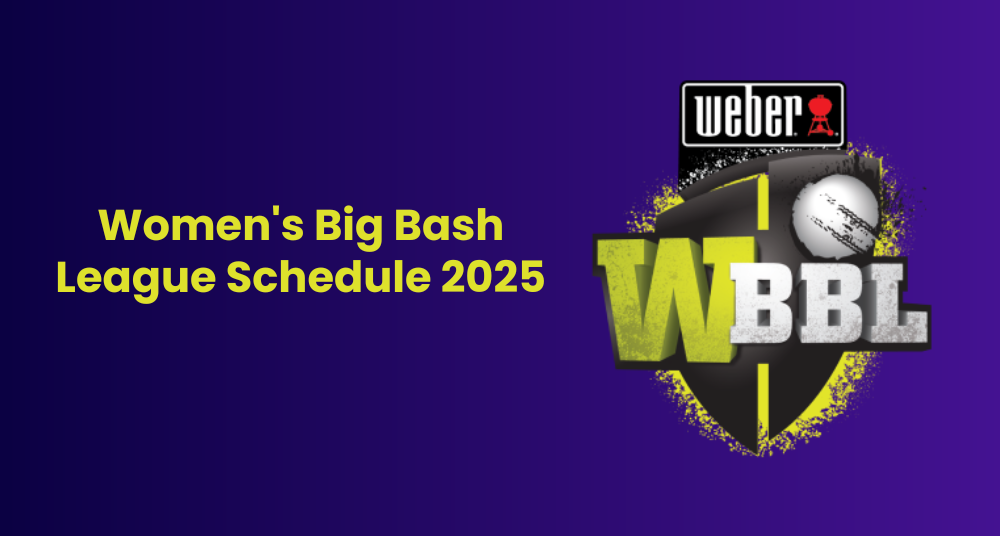 Women's Big Bash League Schedule