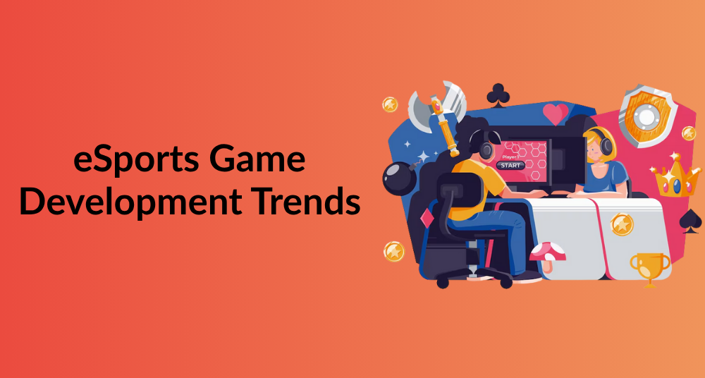 eSports Game Development Trends