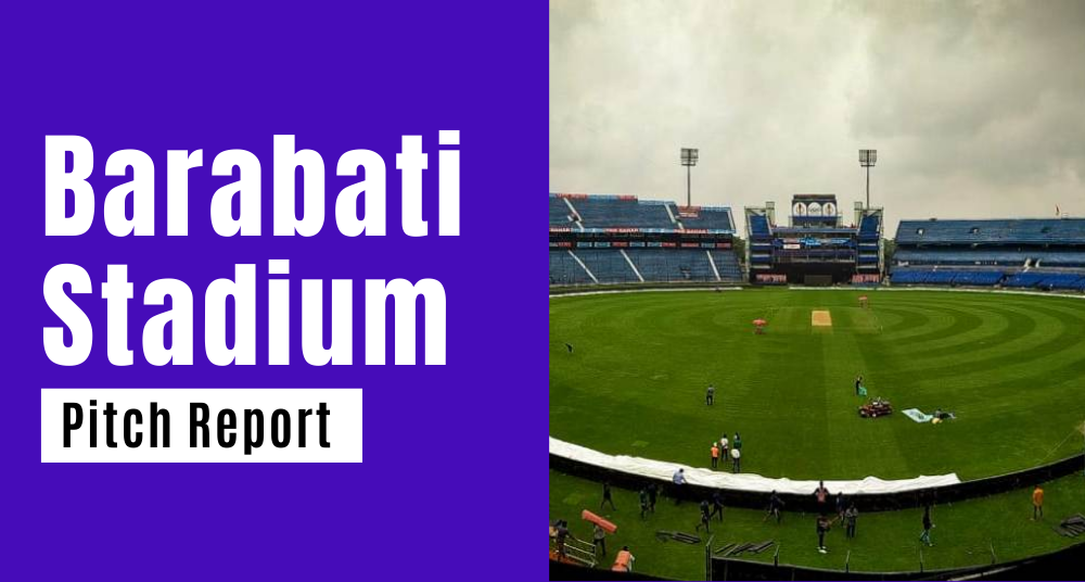 Barabati Stadium Pitch Report