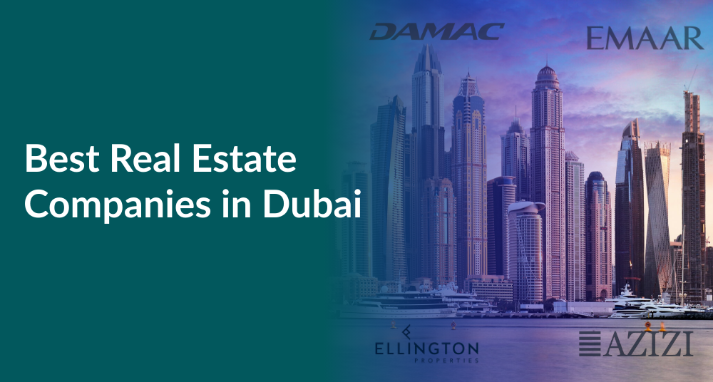 Real Estate Companies in Dubai