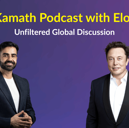 Nikhil Kamath Podcast with Elon Musk