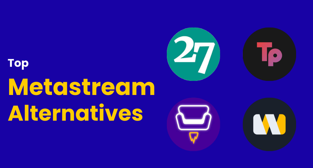 Metastream Alternatives