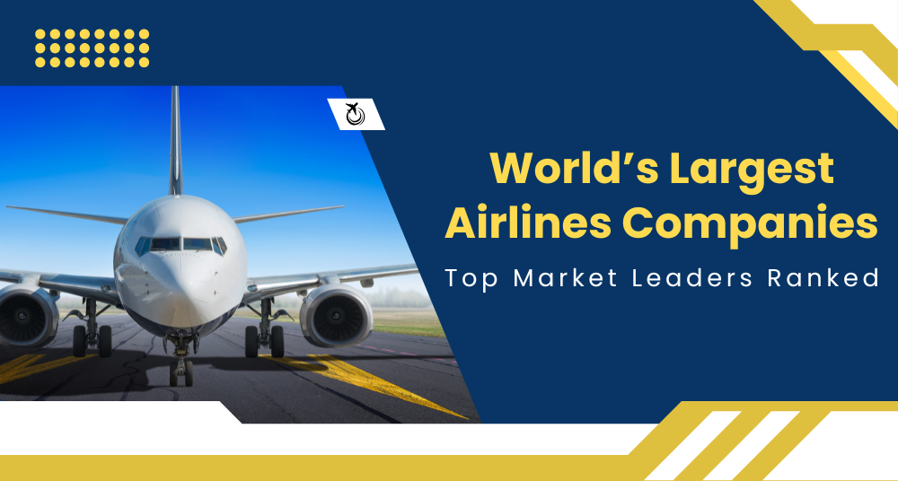 Largest Airline Companies in the World