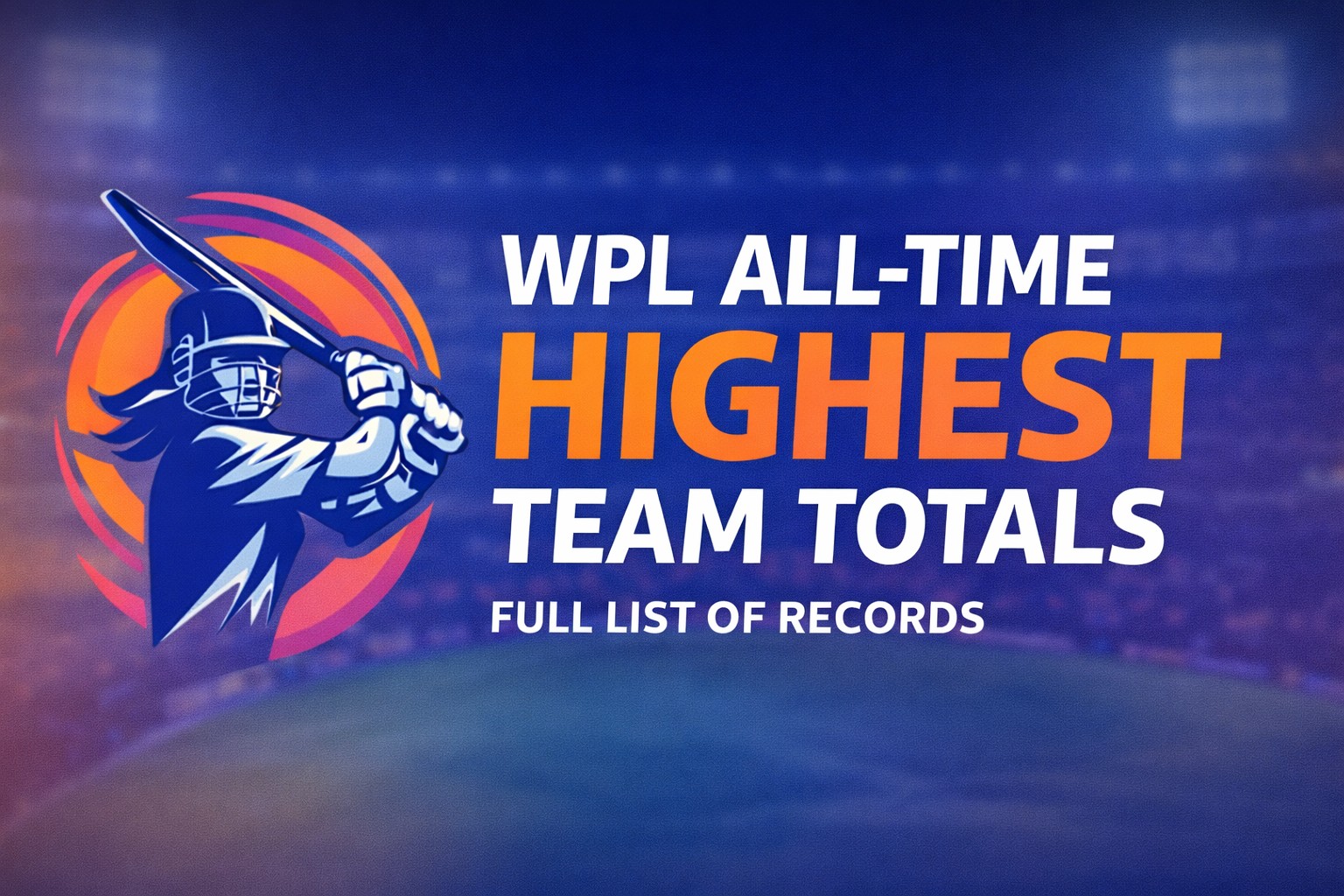 highest score in wpl